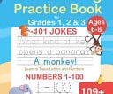 Handwriting Practice Book for Kids Ages 6-10 : Printing workbook for Grades 1, 2 & 3, Learn to Trace Alphabet Letters and Numbers 1-100, Sight Words, ... and Math Drills for Grades 1, 2, 3 & 4) PDF