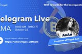 AMA Recap | Telegram AMA with AnAn, President of VirgoX Asia