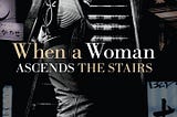 when-a-woman-ascends-the-stairs-4384653-1