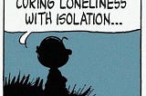 The Loneliest Generation — What’s That All About?