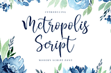 Metropolis Script Font