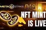 Metastrike’s NFT Mint: A New Era Begins