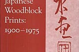 Guide to Modern Japanese Woodblock Prints | Cover Image