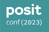 posit::conf 2023 돌아보기