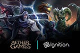 PAID Network Presents the Participation Guide for the AETHER GAMES Launch on Ignition