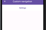 Effortless Custom Navigation Implementation with Jetpack Compose: A Beginner’s Guide