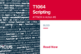 Hackers’ Favourite Scripting Languages Part 1: MITRE ATT&CK T1064 Scripting Technique