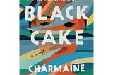 “Black Cake” Series Sneak Peak Review