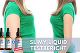 Slimy Liquid Tropfen Deutschland Bewertungen — Neuer Marktbericht für Gesundheitszusätze