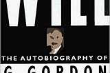 READ/DOWNLOAD%< Will: The Autobiography of G. Gordon Liddy FULL BOOK PDF & FULL AUDIOBOOK