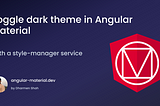 Toggle Dark Theme in Angular Material
