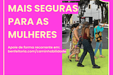 Caminhadas pelo Brasil e projeto para pedalar em São Paulo [Por Onde Andamos em Julho]