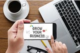 4 Legitimate Ways to Make Your Small Business Grow Faster