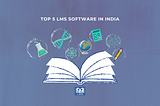 TOP 5 LMS SOFTWARE IN 2020