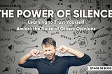 The Power of Silence