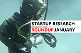 Startup Research Roundup January 2019
