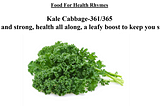 Food for Health–Rhymes–Kale Cabbage-361/365