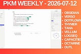 PKM Weekly — 2026–07–12