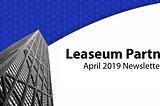 Leaseum Partners April Updates