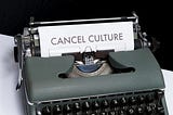 Cancel Culture “取消文化”是伸張正義的手段，還是另一種思想審查與公眾羞辱的復辟?