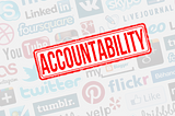 Your Accountability Will Always Be Appreciated : Building Relationships on Social Media