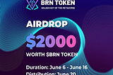 BRN Airdrop $2000 worth of $BRN Token