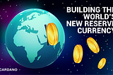 Building the world’s new reserve currency — do CBDCs really require a permissioned blockchain?