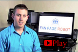 Monetize and Grow Your Fan Pages with Fan Page Robot