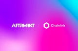 AFTRMRKT Integrates Chainlink VRF to Fairly Distribute Rare NFTs From Card Packs