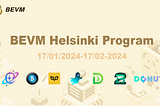 The BEVM Helsinki Program is Officially Launched