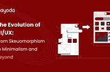 Explore the evolution of UI/UX design from skeuomorphism to minimalism, and discover how scrollytelling transforms digital storytelling with interactive and immersive experiences