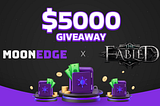 MoonEdge x Fabled Gleam Winners Announcement