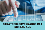 The Future Boardroom: Strategic Governance in a Digital Age