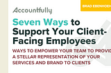 Empowering Your Team: 7 Ways to Support Client-Facing Employees
