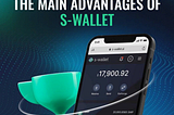 ПРЕИМУЩЕСТВА КОШЕЛЬКА S Wallet