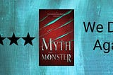 Of Myth and Monsters Review — Jillane E. Purrazzi