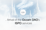 Arrival of the Occam DAO’s ISPO services