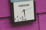 A quirky clock with jumbled numbers and the word “WHATEVER,” symbolizing a carefree or procrastination mindset.