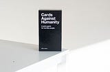 How to Play Cards Against Humanity: A Beginner’s Guide