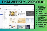 PKM Weekly — 2025–06–01