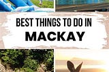 Review Top 5 Mackay Outdoor Activities Recommended