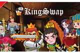 DeFi Project KingSwap Launches Medieval $KING NFTs Collection Series