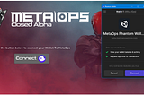 Figure 2. MetaOps Dapp connecting to the player Phantom Wallet