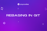 Rebasing in Git