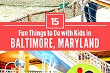 Top 5 Places To Go In Baltimore For Fun in 2024