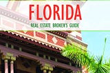 Is Florida a good place to start real estate?