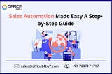 Sales Automation Made Easy: A Step-by-Step Guide