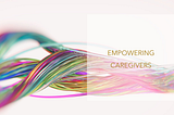 Empowering Caregivers to Enhance Medical Practice Efficiency and Quality Utilizing Hybrid Care…