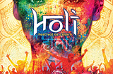 Colors Abound — A Holi Review