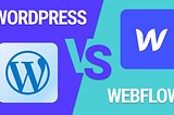 Analyzing Webflow and WordPress on: Features, Usability, SEO Optimization and Technical Support